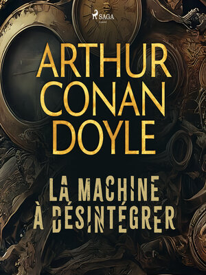 cover image of La Machine à désintégrer